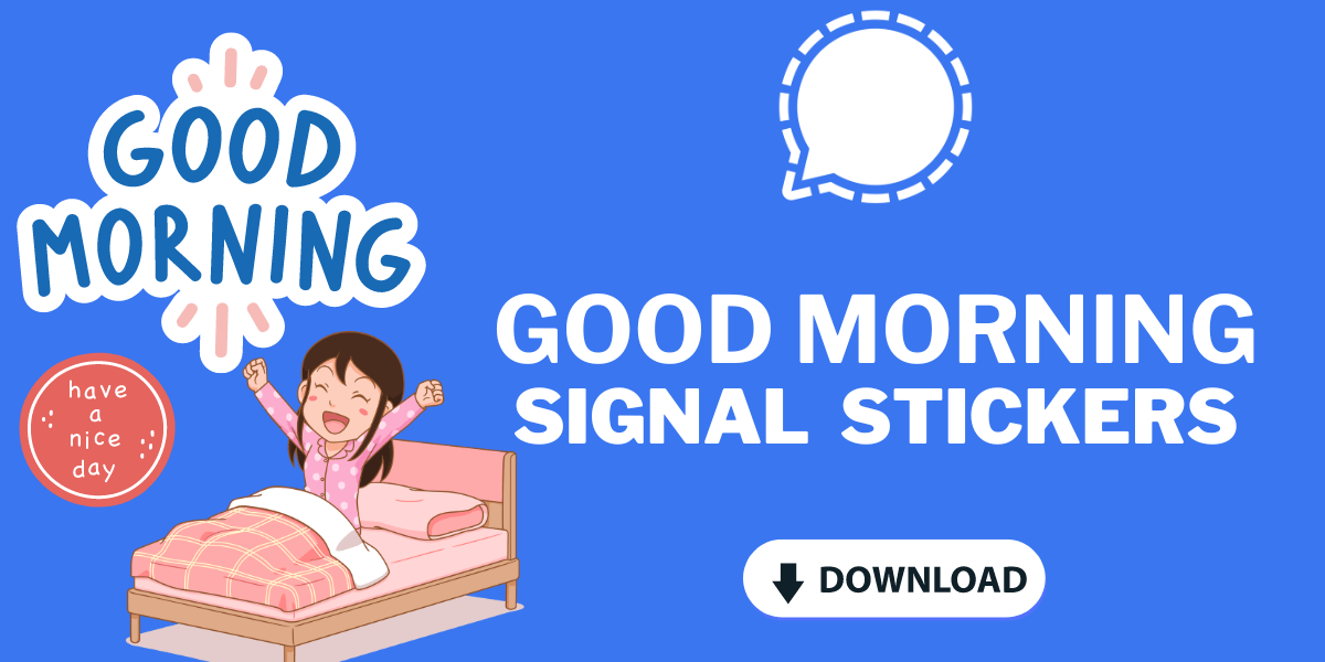 Good Morning Signal Stickers