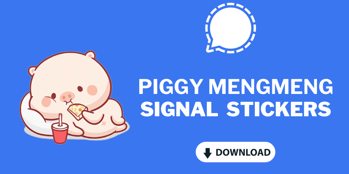 Piggy Mengmeng Signal Stickers