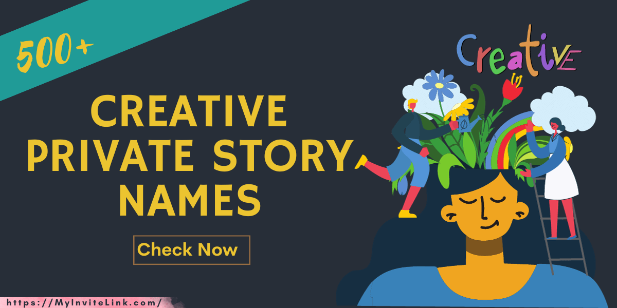 Creative Private Story Names