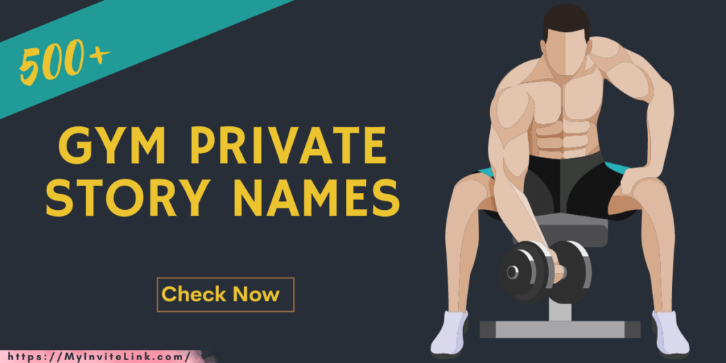 GYM Private Story Names