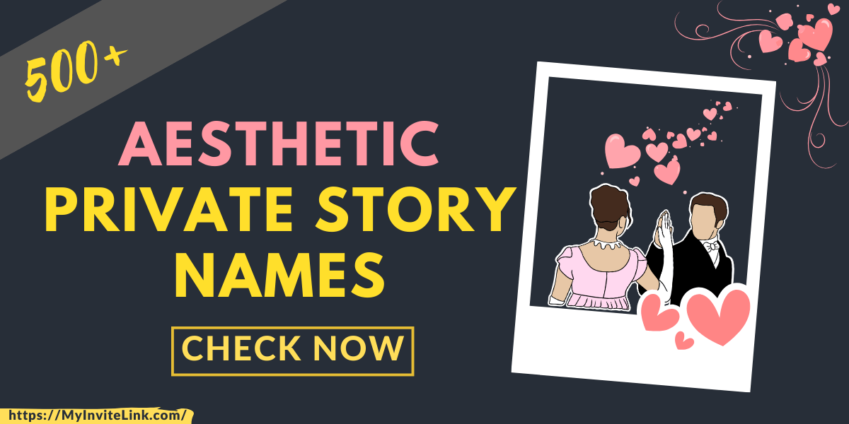 Aesthetic Private Story Names