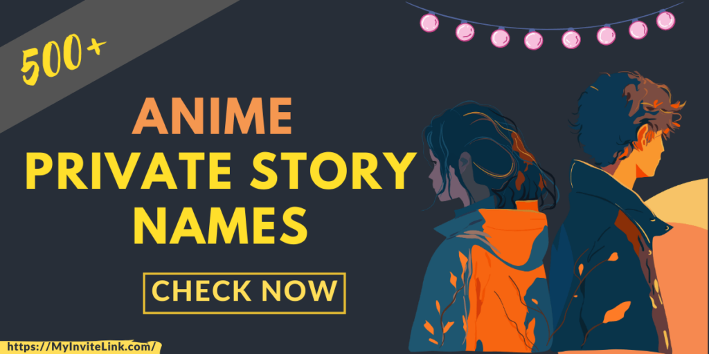 Anime Private Story Names