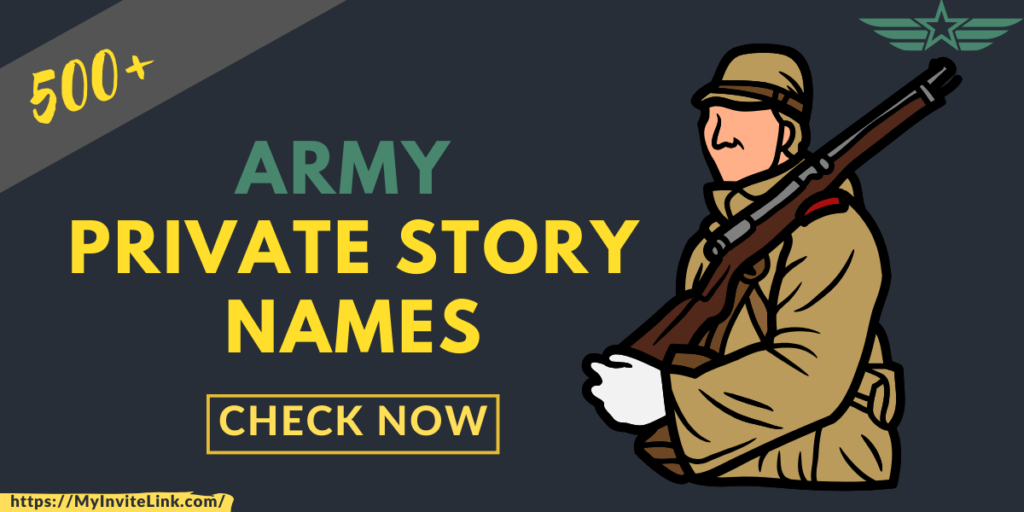 Army Private Story Names