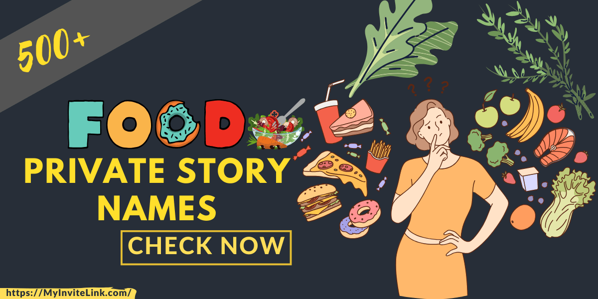 Food Private Story Names