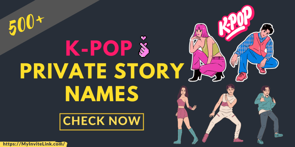 K-pop Private Story Names