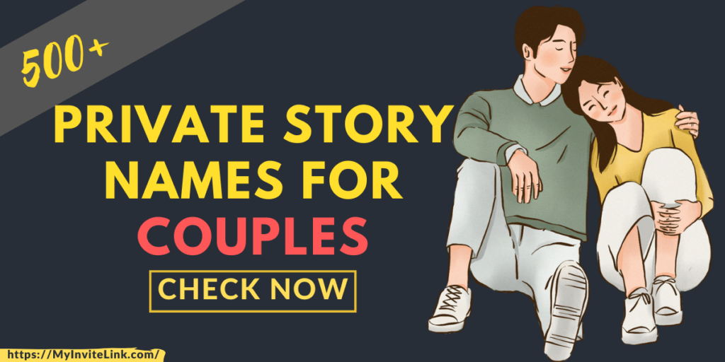 Private Story Names For Couples