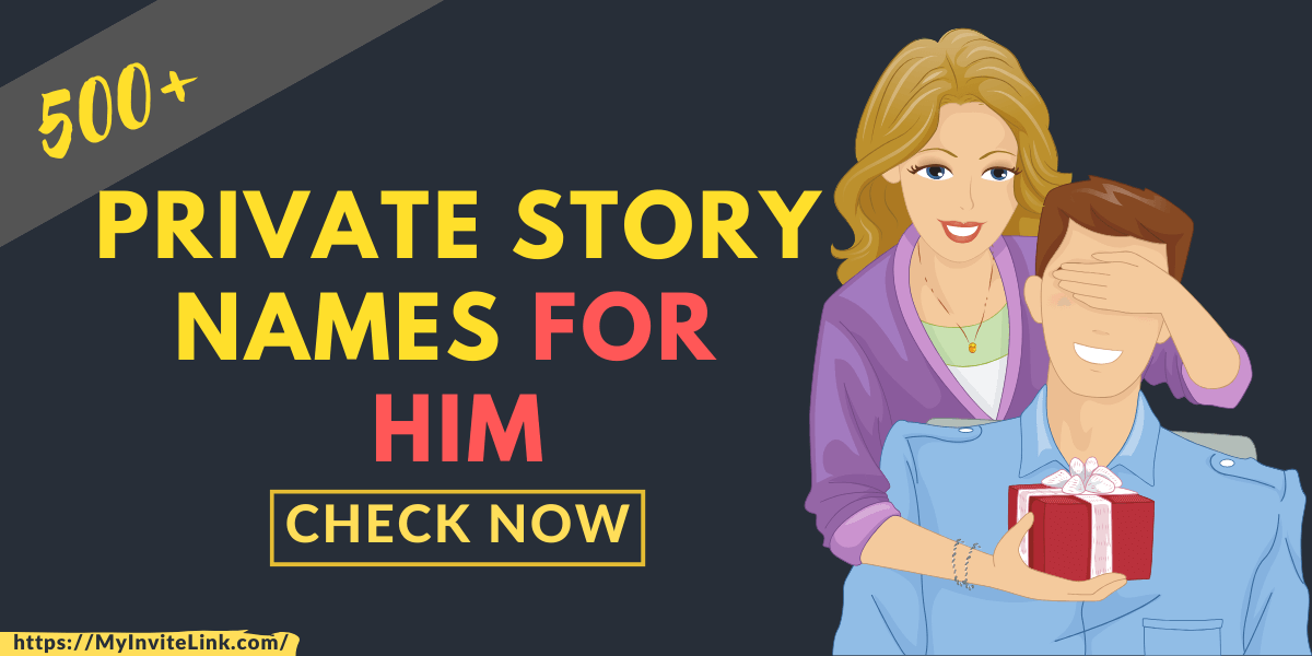 Private Story Names For Him