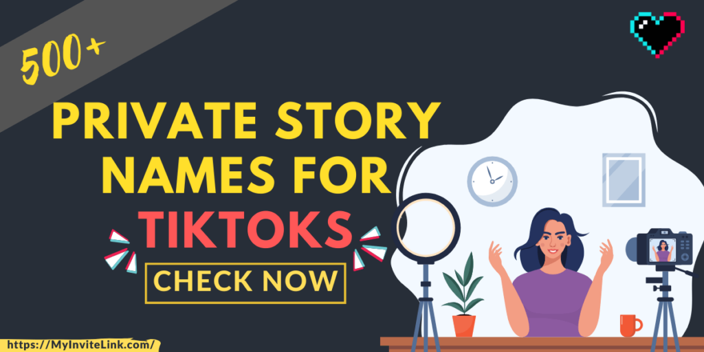 Private Story Names For TikToks
