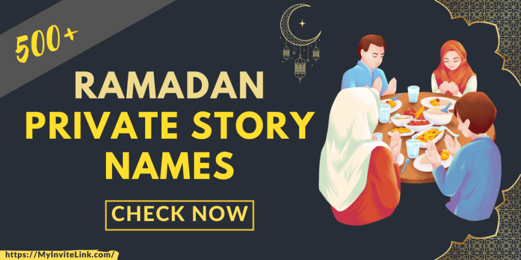 Ramadan Private Story Names