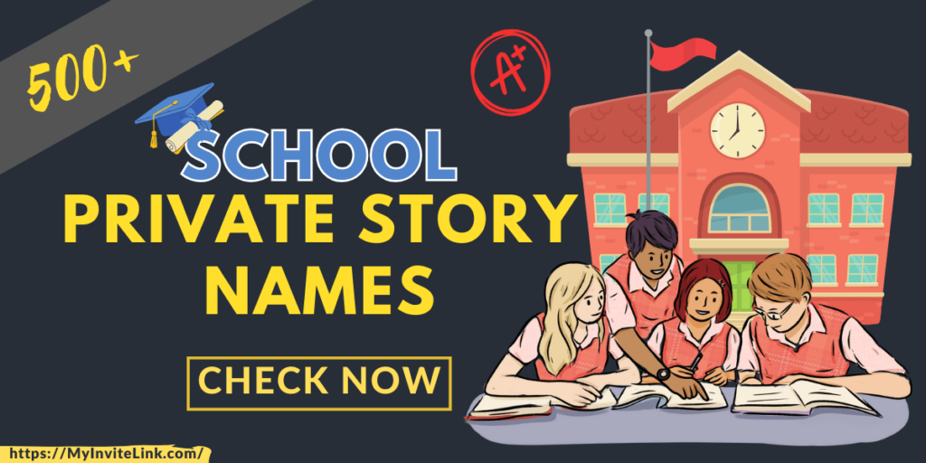 School Private Story Names
