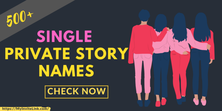 280+ Single Private Story Names For Everyone (2025 UPDATE)