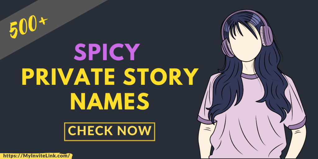 Spicy Private Story Names