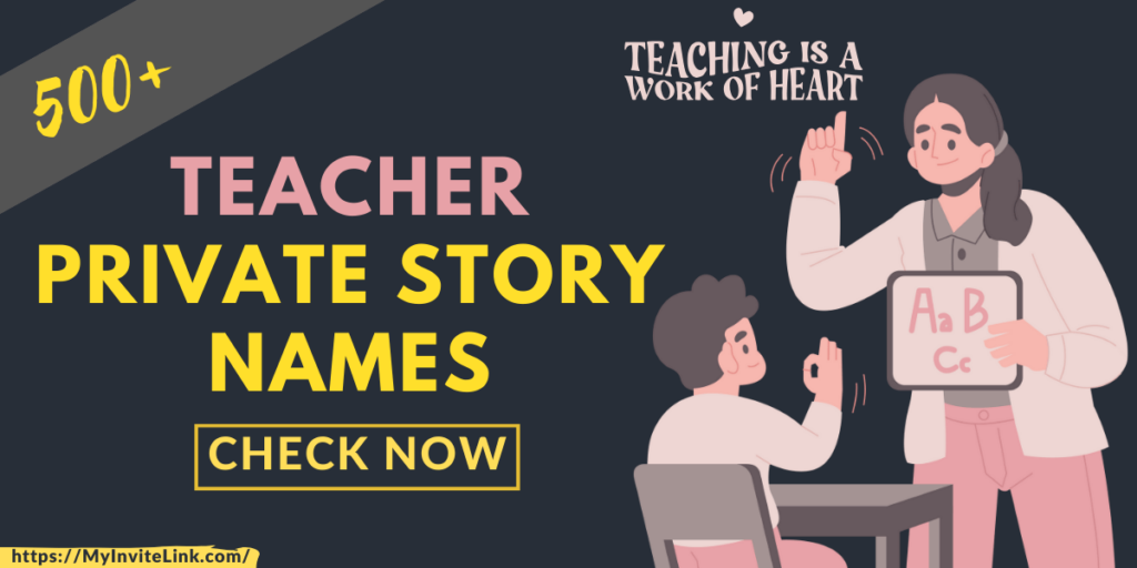 Teacher Private Story Names
