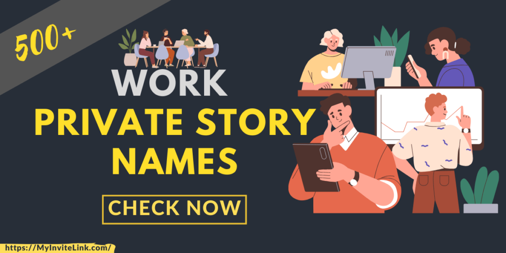 Work Private Story Names