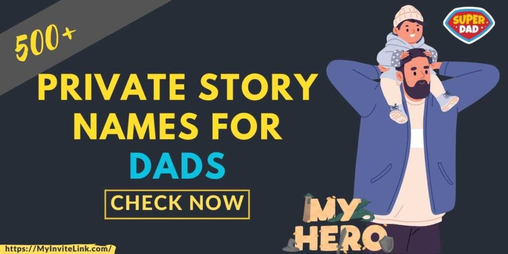 Private Story Names For Dads