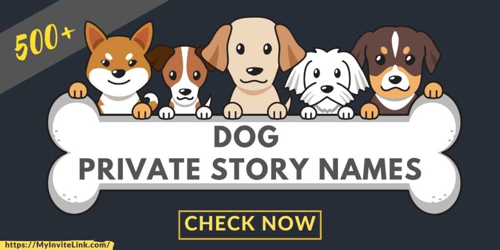 Dog Private Story Names