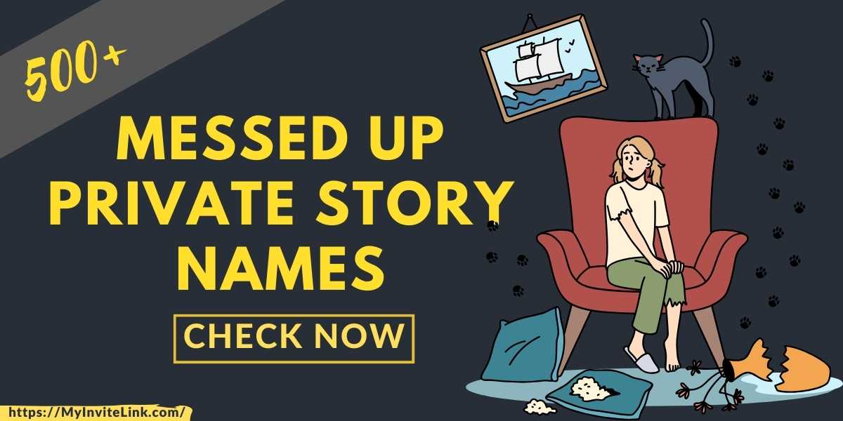 Messed Up Private Story Names
