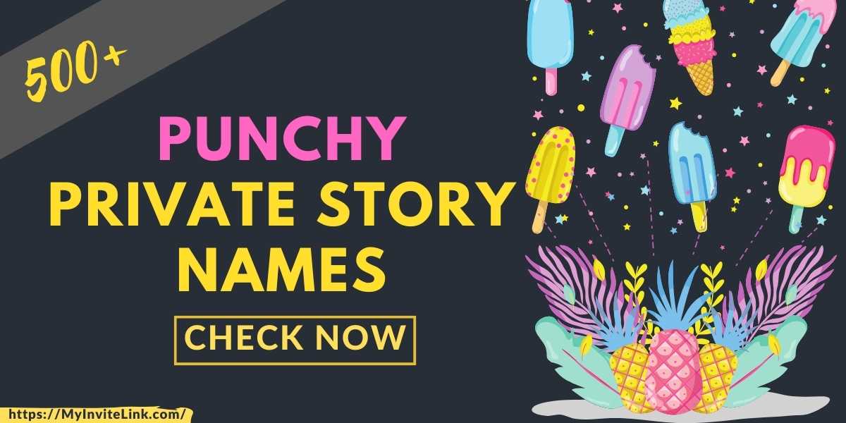 Punchy Private Story Names