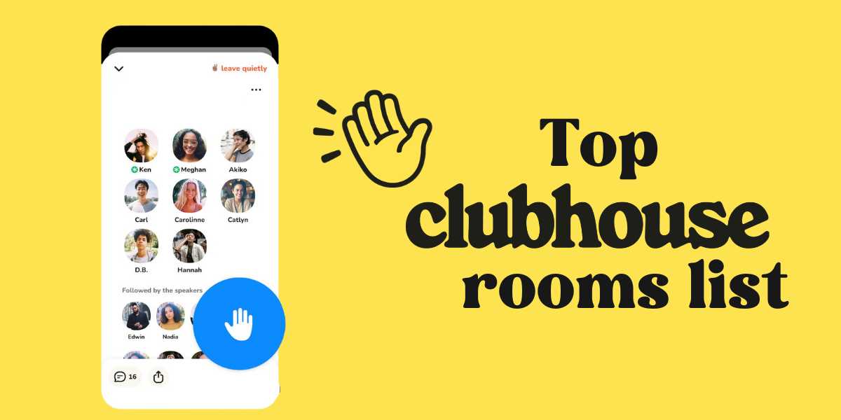 Top Clubhouse Rooms List