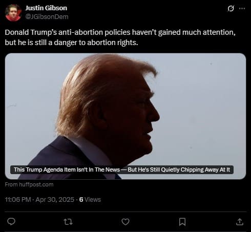 Donald Trump’s Anti-Abortion Policies haven’t gained much Attention, but he is still a Danger to Abortion Rights
