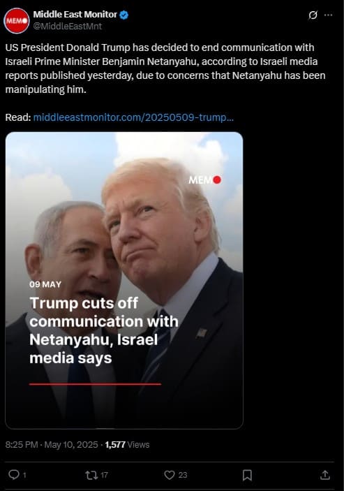 US President Donald Trump has decided to end communication with Israeli Prime Minister Benjamin Netanyahu